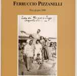 2000  Pisa  Scritti per Ferruccio Pizzanelli  a cura di Nicola Micieli e Fabrizio Pizzanelli